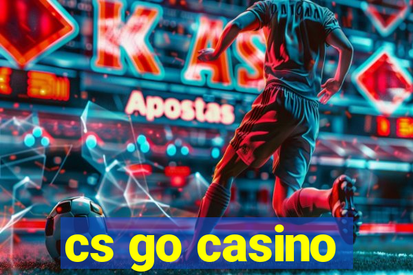 cs go casino