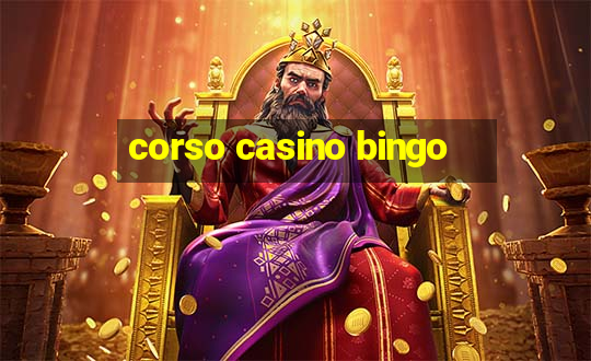 corso casino bingo