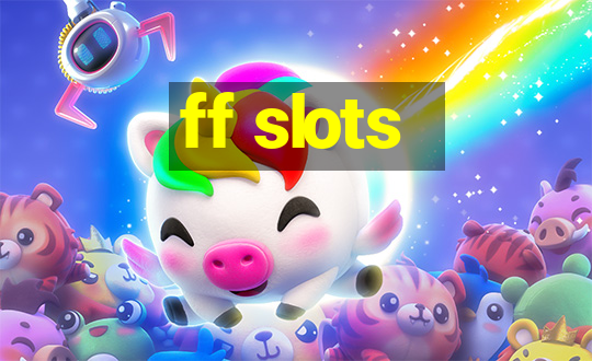 ff slots