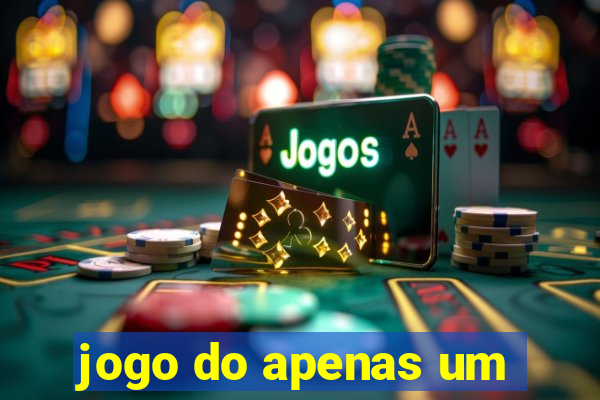 jogo do apenas um