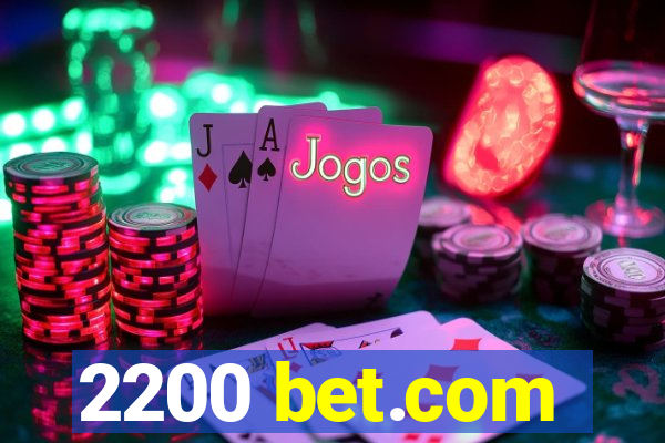 2200 bet.com