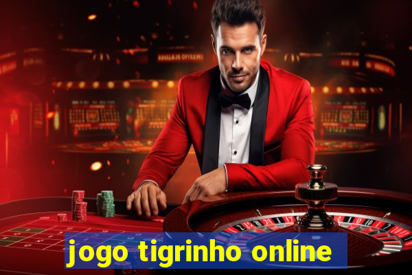 jogo tigrinho online