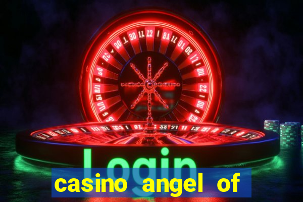 casino angel of the winds