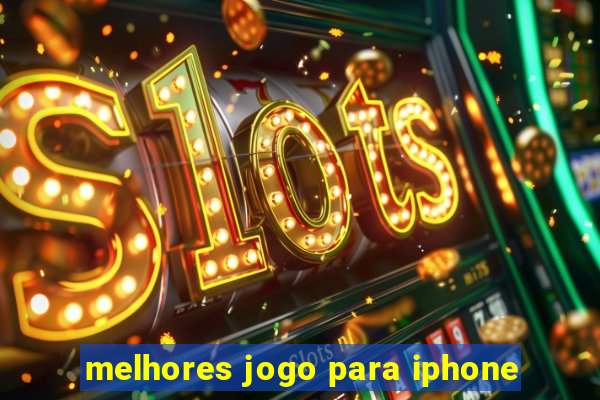 melhores jogo para iphone