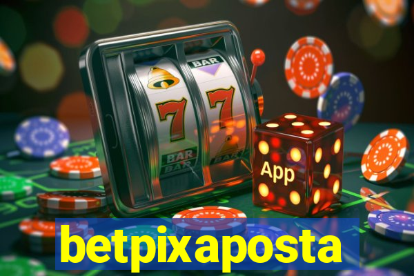 betpixaposta