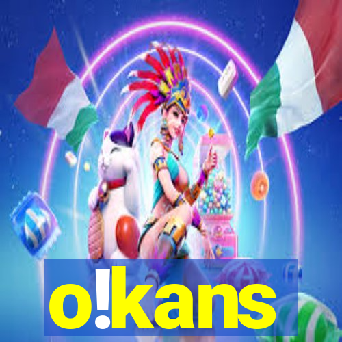 o!kans