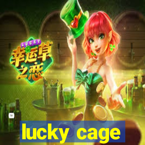 lucky cage