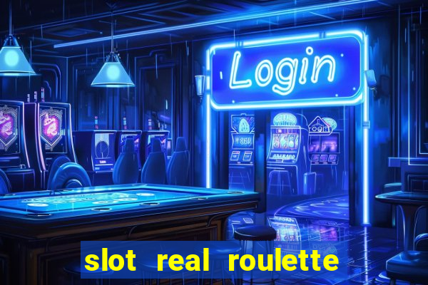 slot real roulette with george