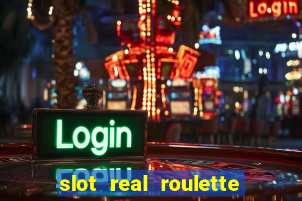 slot real roulette with george