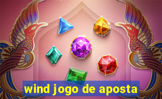 wind jogo de aposta