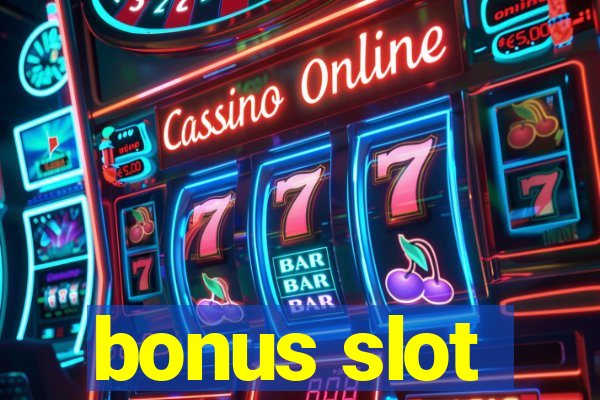 bonus slot