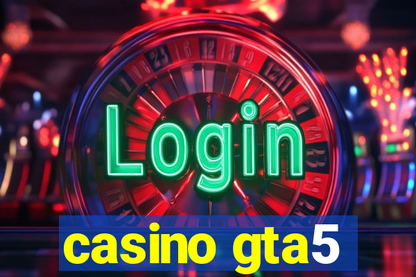 casino gta5