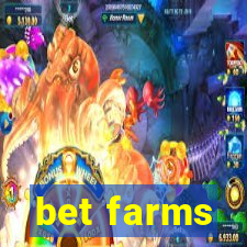 bet farms