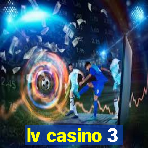 lv casino 3