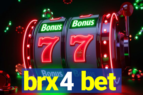 brx4 bet