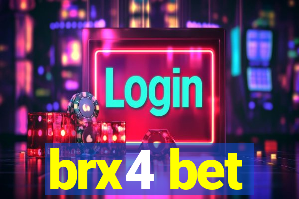 brx4 bet