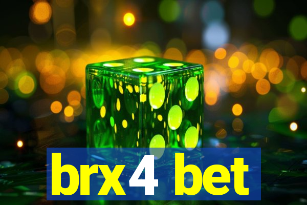 brx4 bet