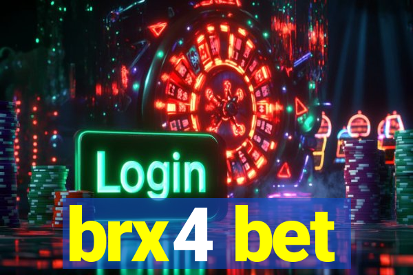 brx4 bet