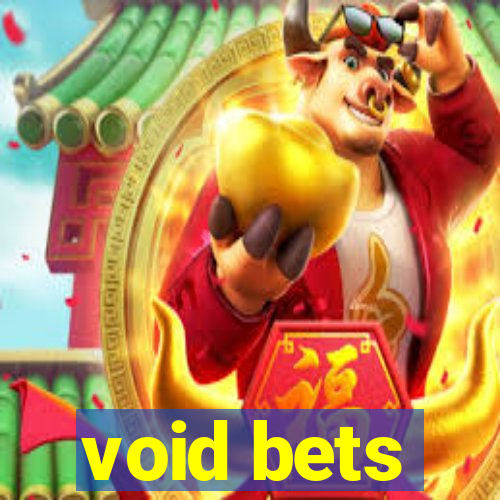 void bets