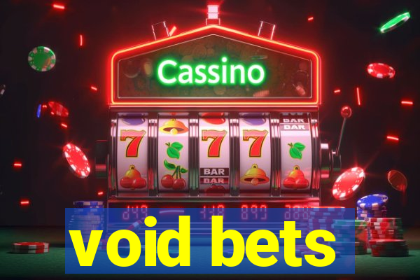 void bets