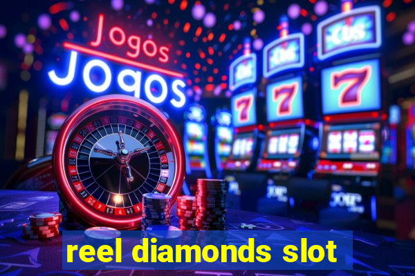 reel diamonds slot