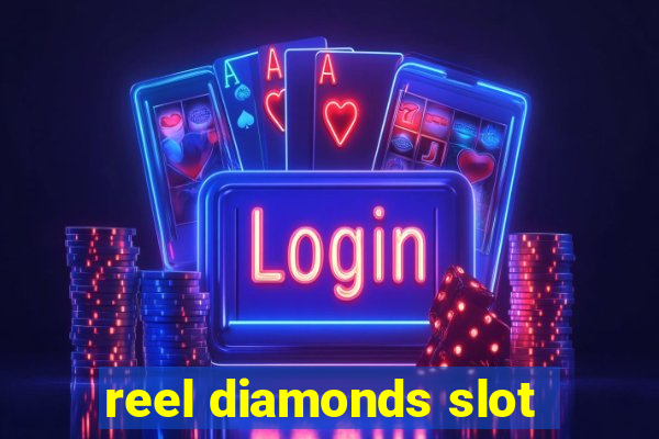 reel diamonds slot