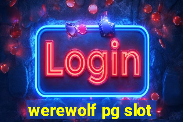 werewolf pg slot