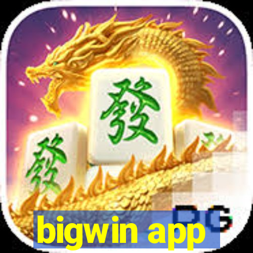 bigwin app