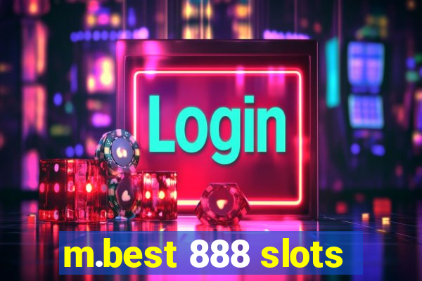 m.best 888 slots