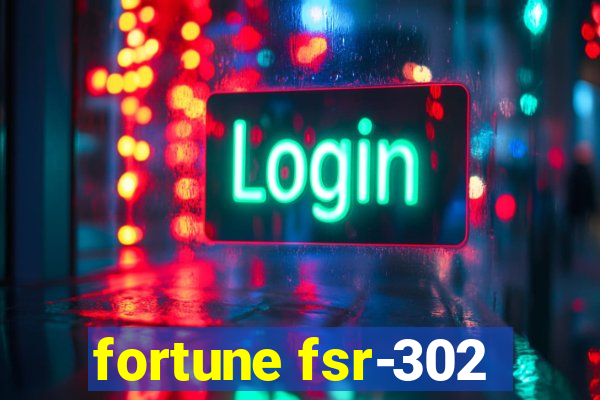 fortune fsr-302