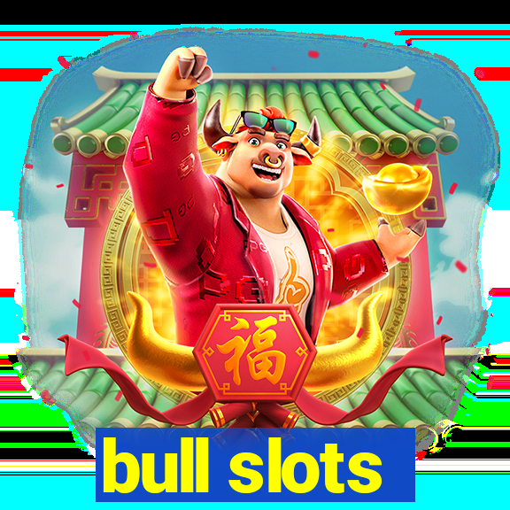 bull slots