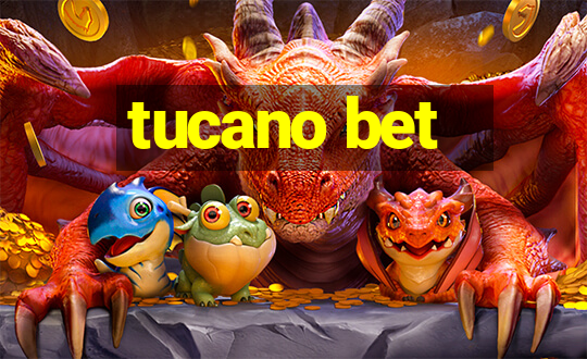 tucano bet