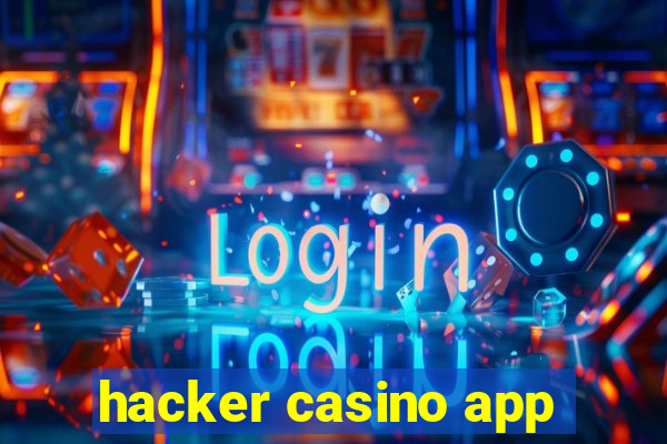 hacker casino app