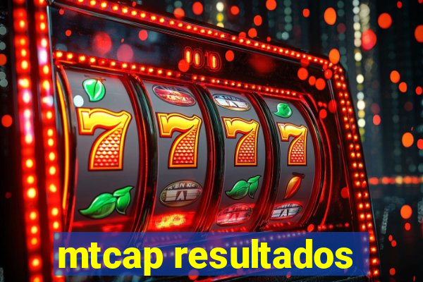 mtcap resultados