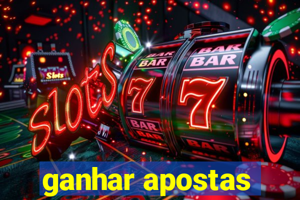 ganhar apostas