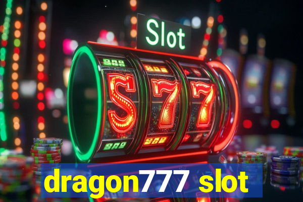 dragon777 slot