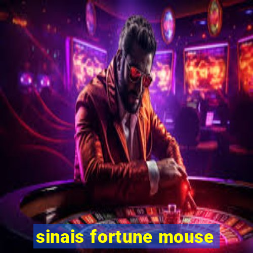 sinais fortune mouse