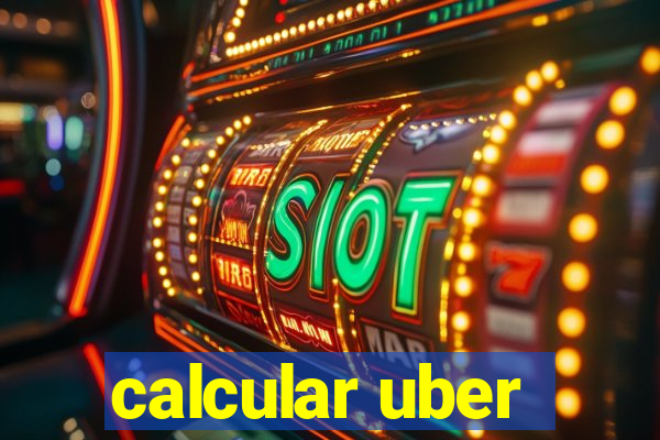 calcular uber