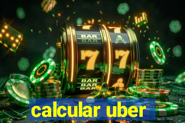 calcular uber