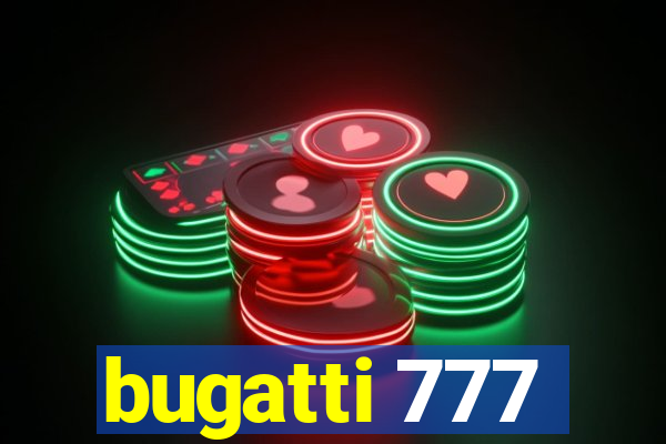 bugatti 777