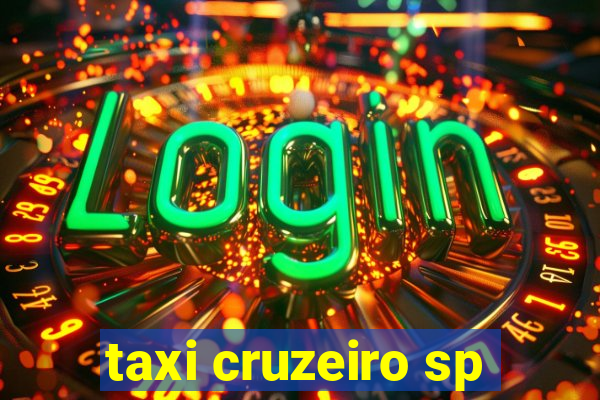 taxi cruzeiro sp