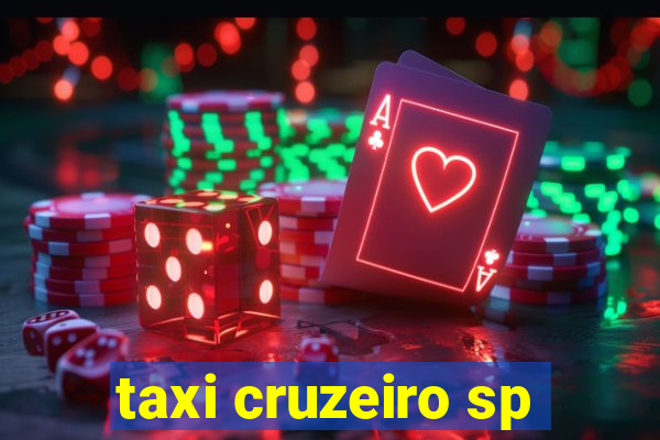 taxi cruzeiro sp