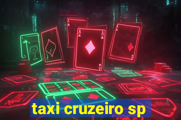 taxi cruzeiro sp