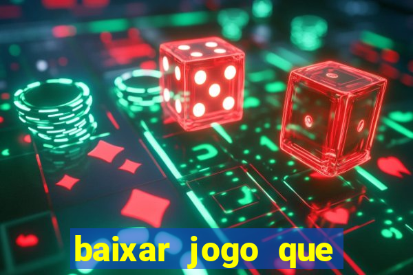 baixar jogo que ganha dinheiro de verdade