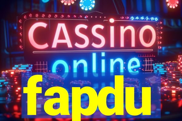 fapdu