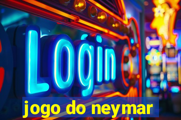 jogo do neymar