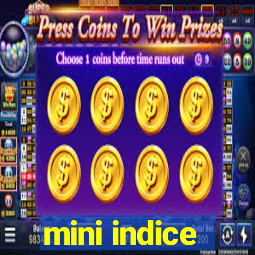 mini indice