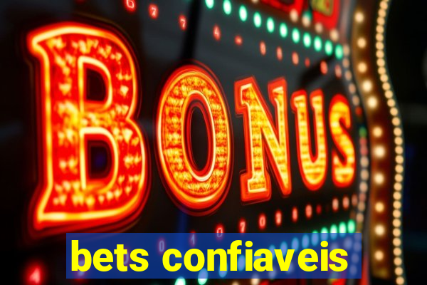 bets confiaveis