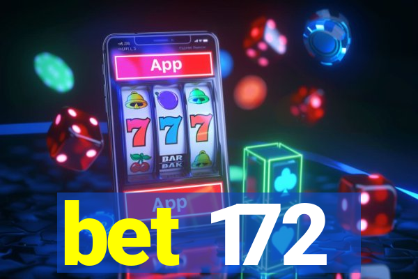 bet 172