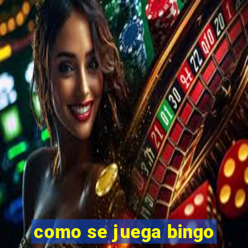 como se juega bingo